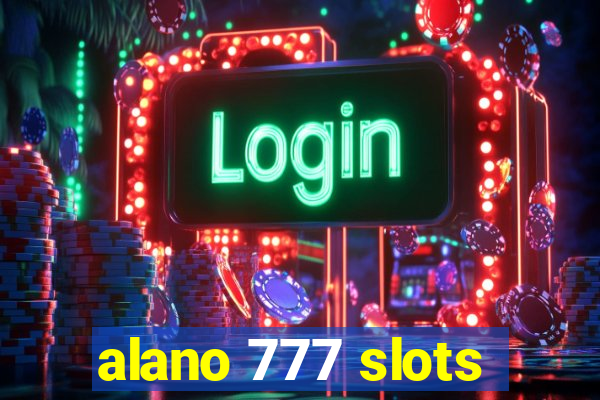 alano 777 slots
